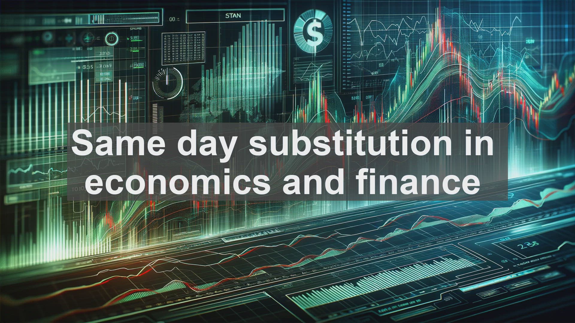 'Video thumbnail for Same day substitution in economics and finance'
