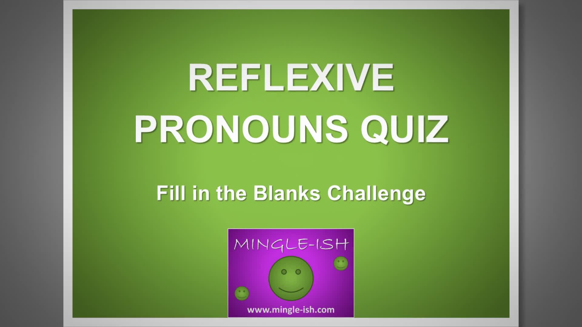 'Video thumbnail for Reflexive Pronouns Quiz: Fill In The Blanks Challenge #1'