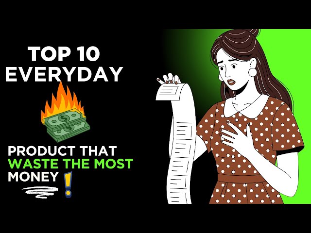 Video thumbnail for Top 10 Everyday Products That Waste the Most Money