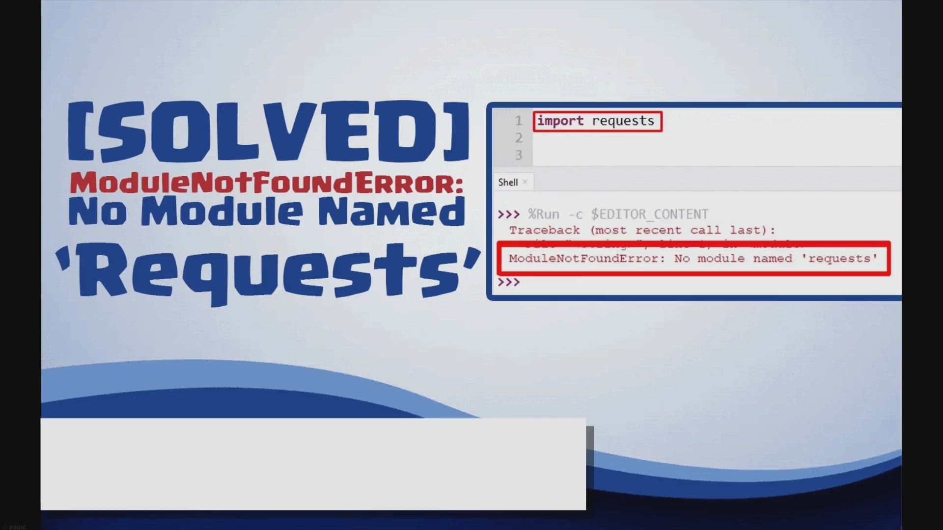 'Video thumbnail for Modulenotfounderror: no module named requests'