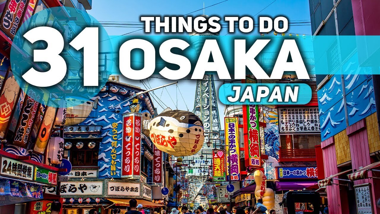 'Video thumbnail for Best Things To Do in Osaka Japan 2025 4K'