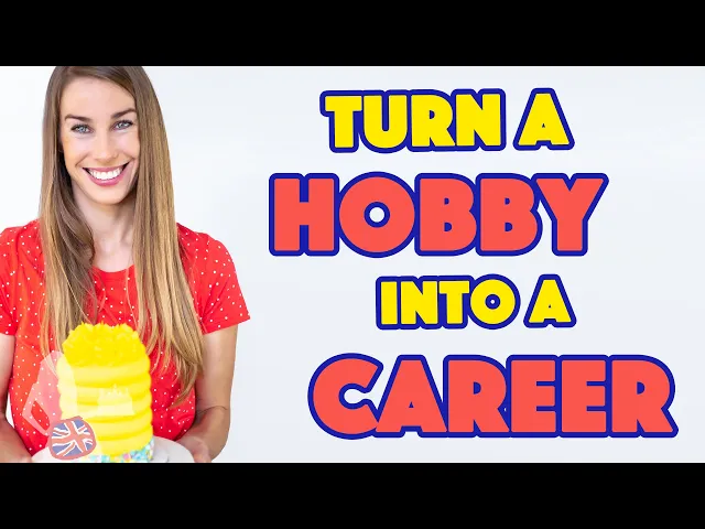Video thumbnail for How to Turn a Hobby into a Career in 7 Steps