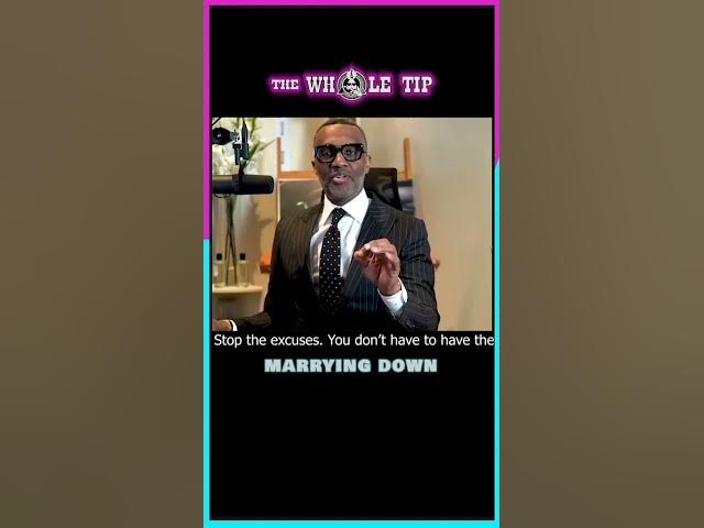 Video thumbnail for MARRYING DOWN Kevin Samuels #shorts #short #shortvideo