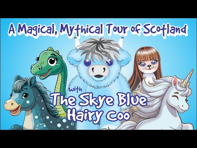 Video thumbnail for A Magical Mythical Tour of Scotland । kids video। Kids Cartoon। Skyebluehairycoo