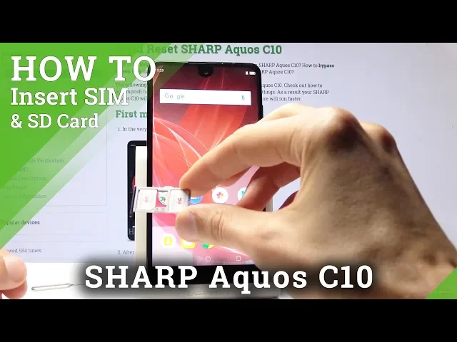 Video thumbnail for How to Insert Nano SIM & Micro SD Card in SHARP Aquos C10 - SIM & SD Installation