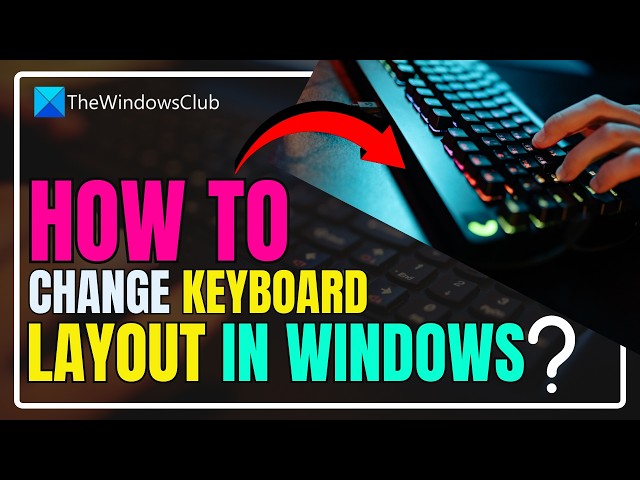 Video thumbnail for How to change Keyboard Layout in Windows 11