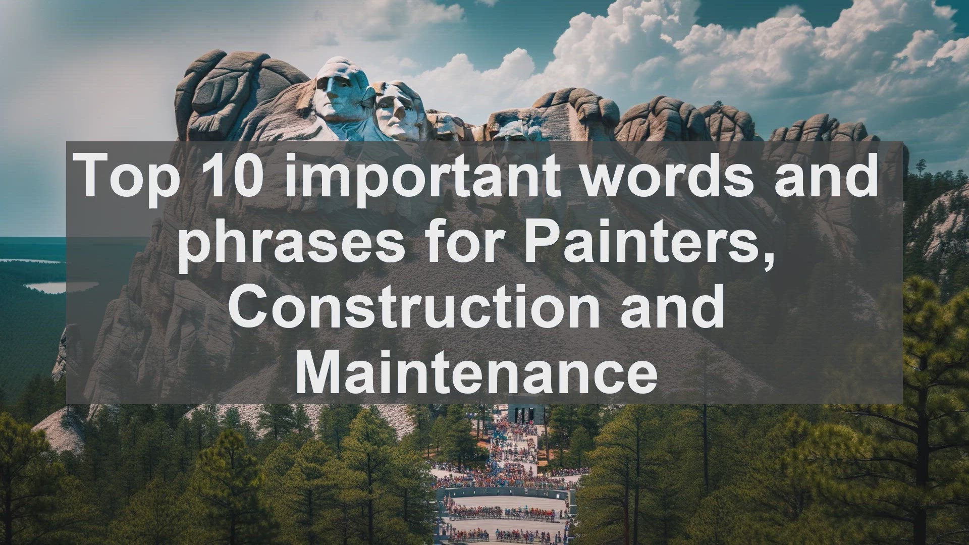 'Video thumbnail for Top 10 important words and phrases for Painters Construction and Maintenance'