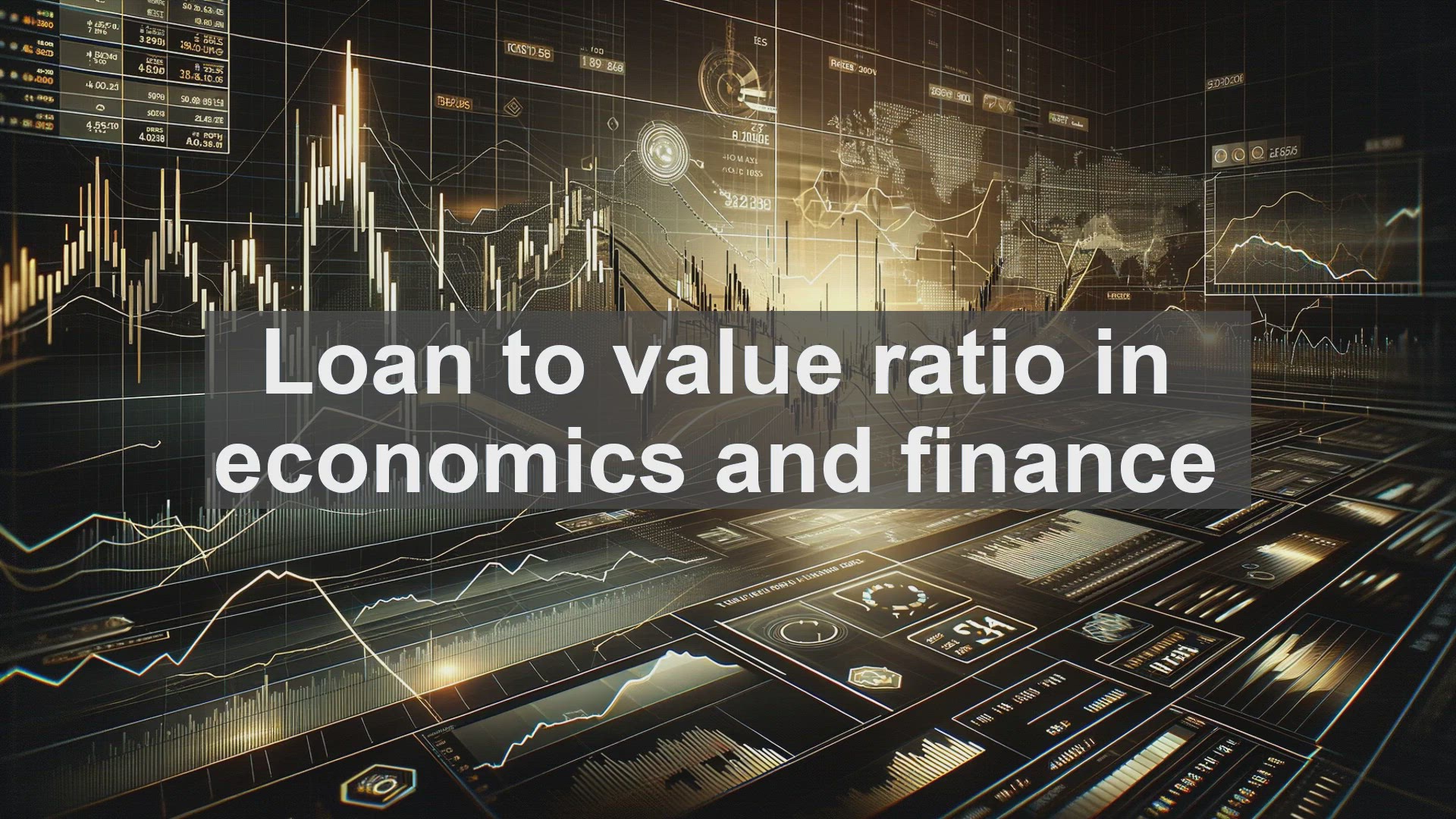 'Video thumbnail for Loan to value ratio in economics and finance'
