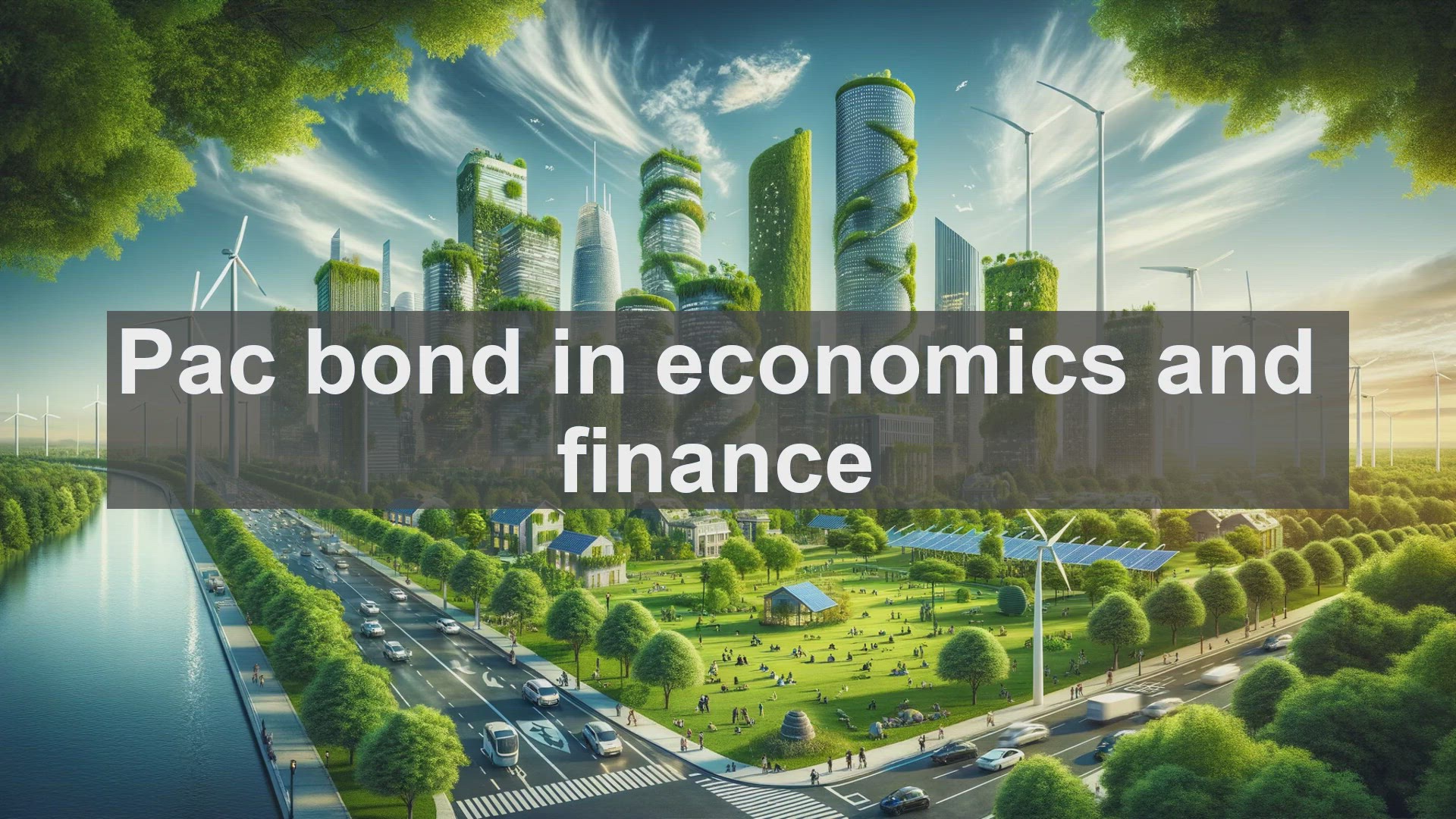 'Video thumbnail for Pac bond in economics and finance'