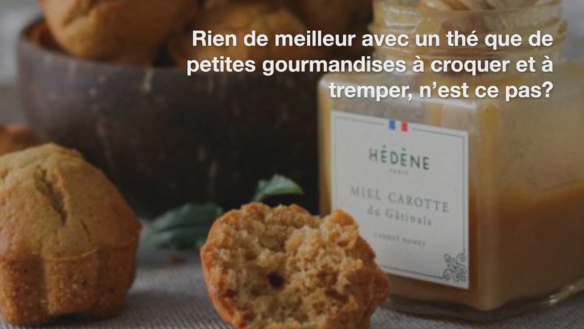 Video thumbnail for Mini muffins au miel et thé noir