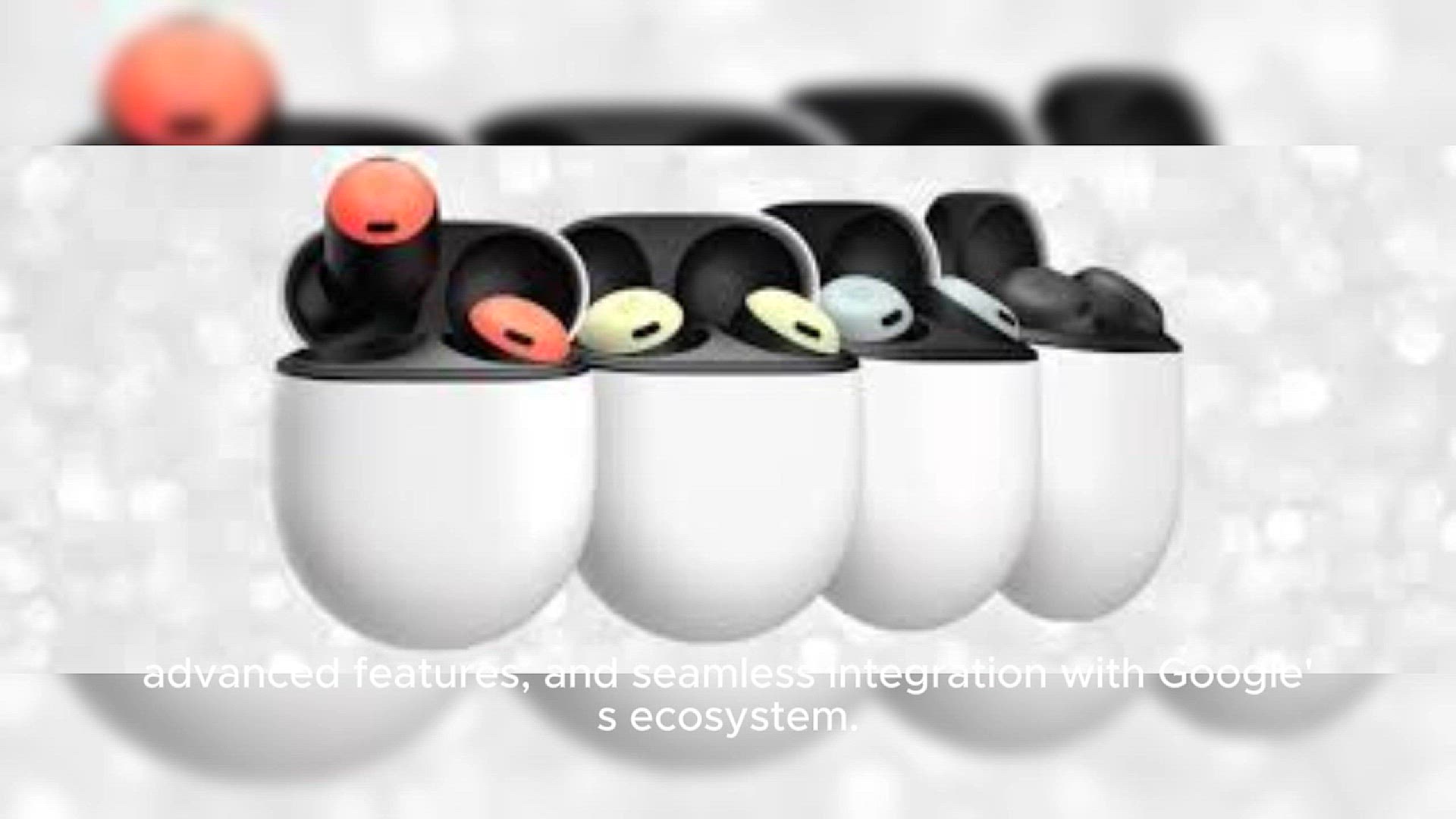 Video thumbnail for Google Pixel Buds Pro