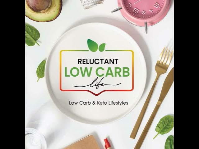 Video thumbnail for The Reluctant Low Carb Life