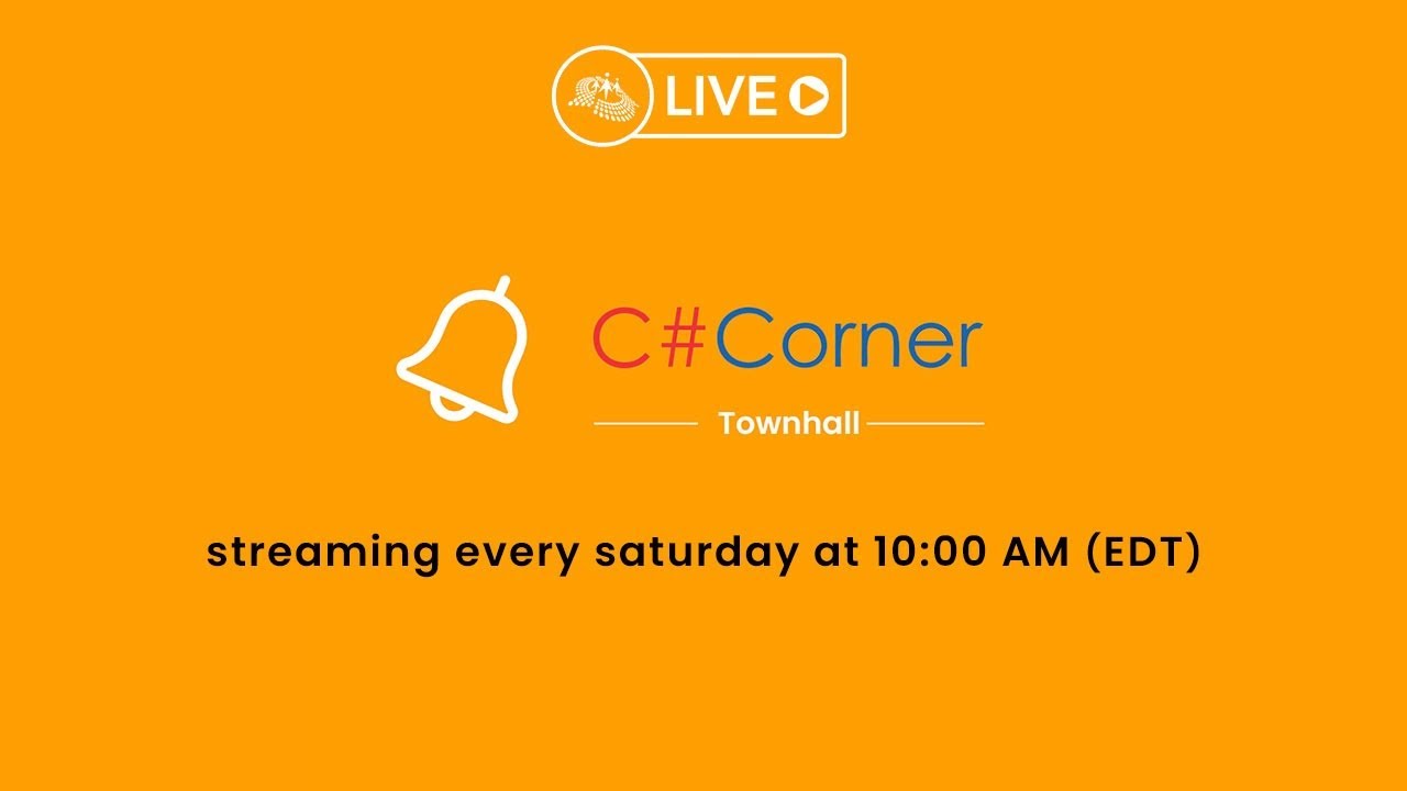 'Video thumbnail for C# Corner Townhall - Episode 7'