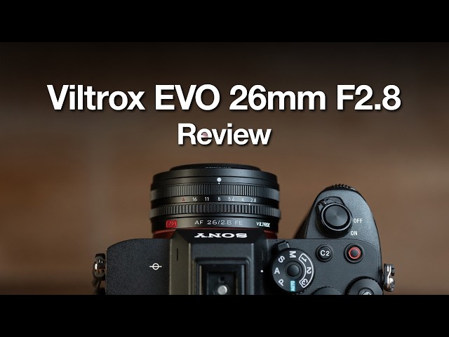 Video thumbnail for Viltrox EVO 26mm F2.8 Review | Finally a Competent Pancake?
