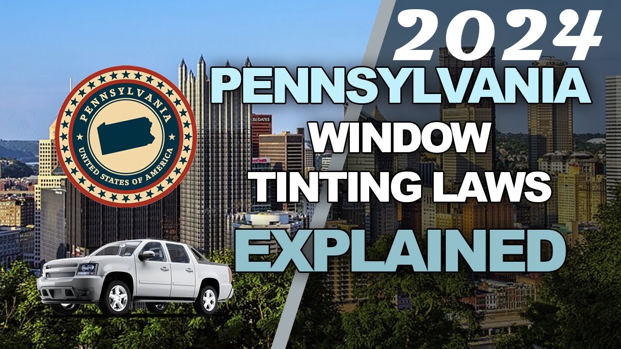 Video thumbnail for 2024 Pennsylvania Window Tint Laws Explained - Know the Legal Tint Limit