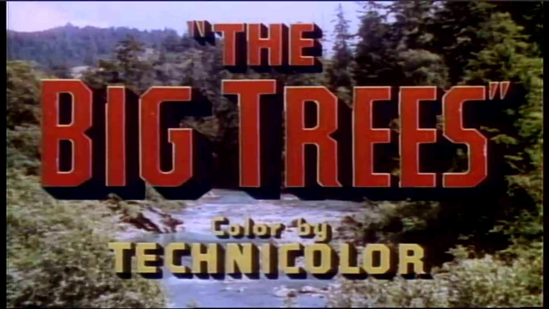 Video thumbnail for The Big Trees (1952)