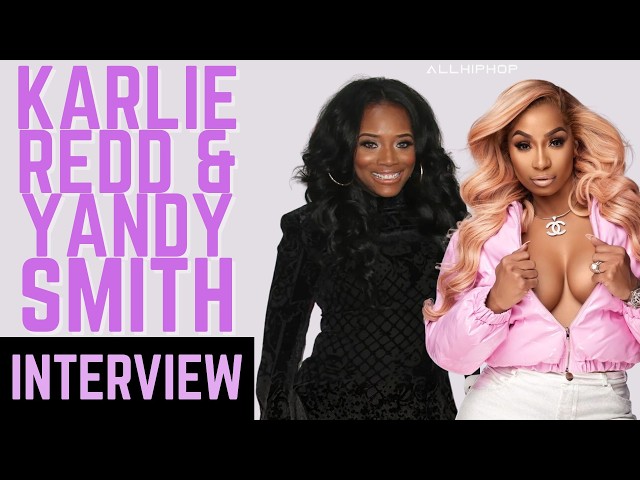 Video thumbnail for Yandy Smith & Karlie Redd Talk The TV Hustle, Domestic Violence, Family & Their Top 5 Rappers
