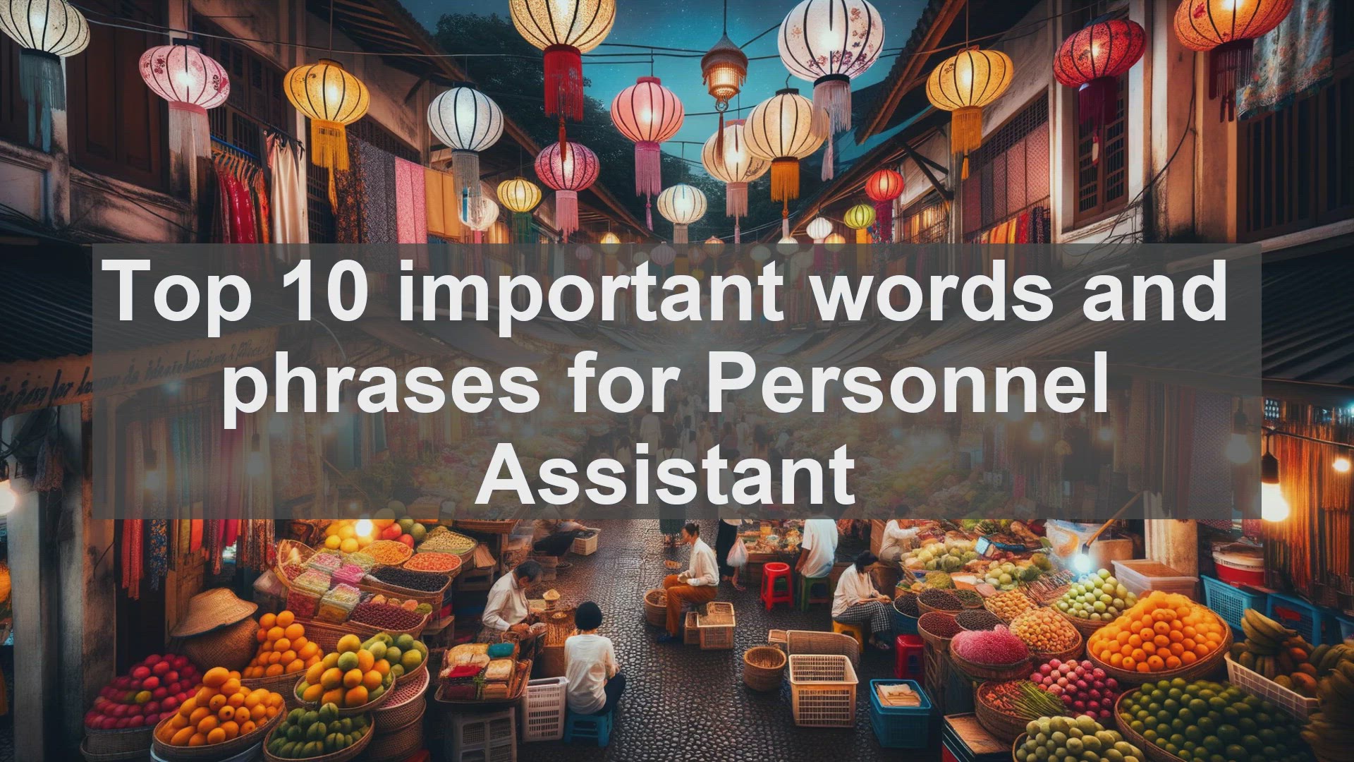 'Video thumbnail for Top 10 important words and phrases for Personnel Assistant'