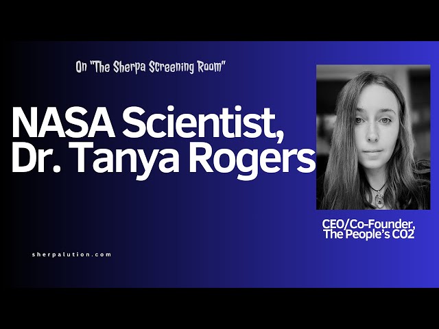 Video thumbnail for The Sherpa Screening Room: Meet NASA scientist, Dr. Tanya Rogers!