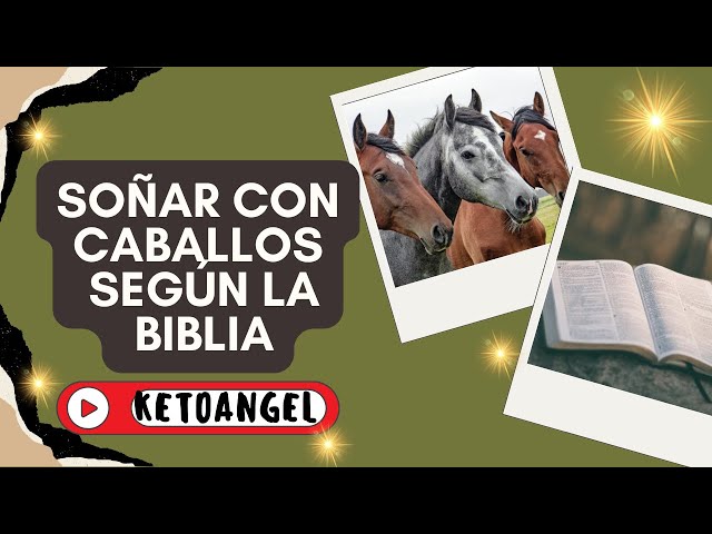 'Video thumbnail for Soñar con caballos según la biblia'