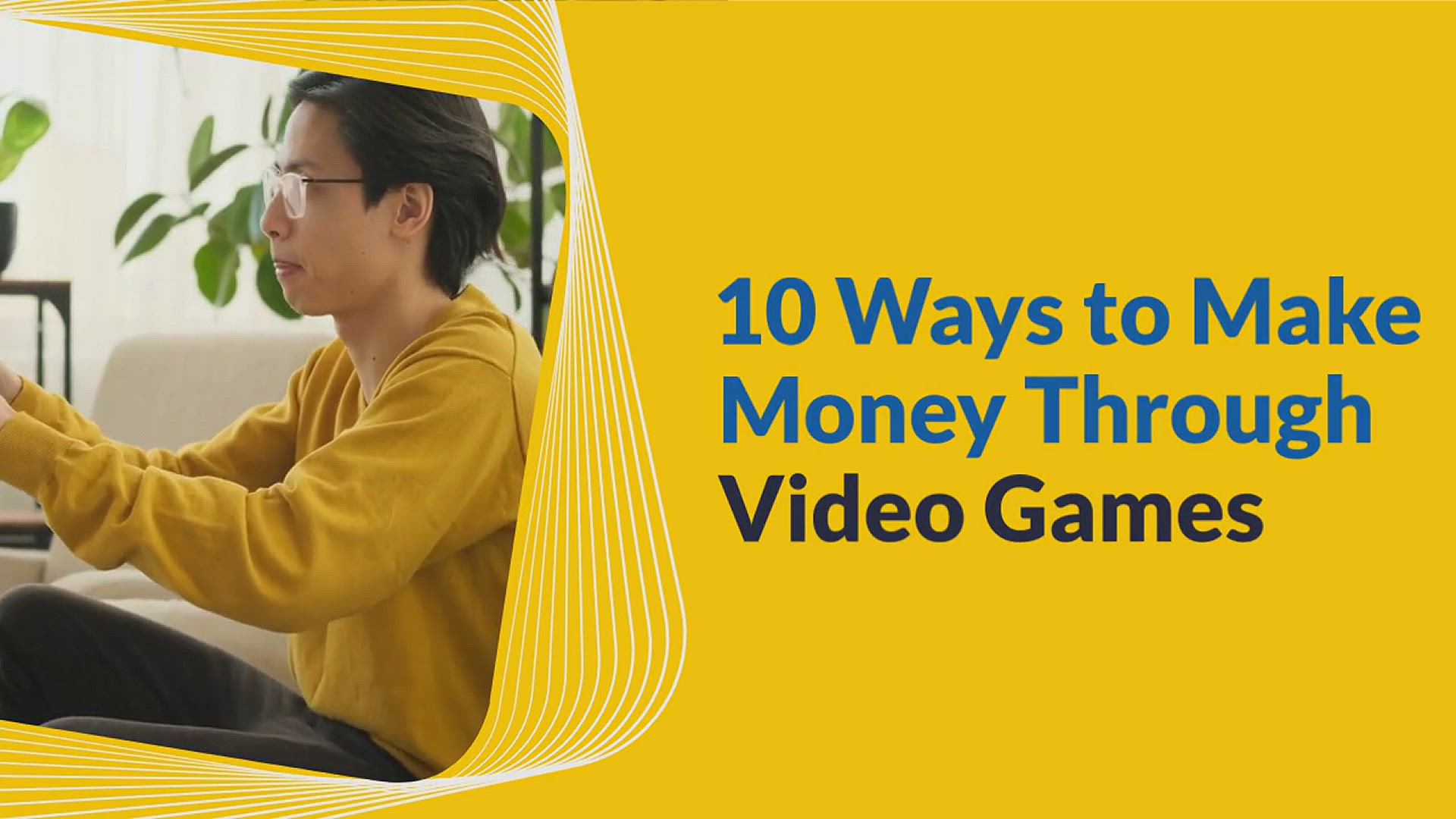 'Video thumbnail for 10 Ways to Make Money Through Video Games'