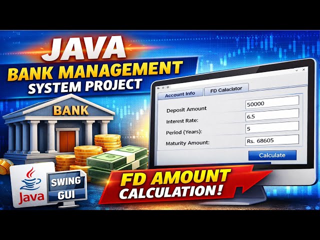 Video thumbnail for java bank management system project FD Amount Calculation  | Java Projects