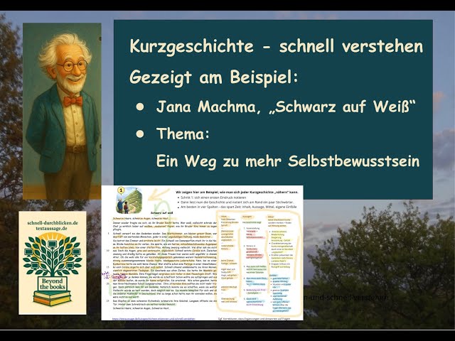 Video thumbnail for Kurzgeschichte - schnell verstehen - mit 4-Spalten-Tipp: Beispiel: Jana Machma, "Schwarz auf weiß"