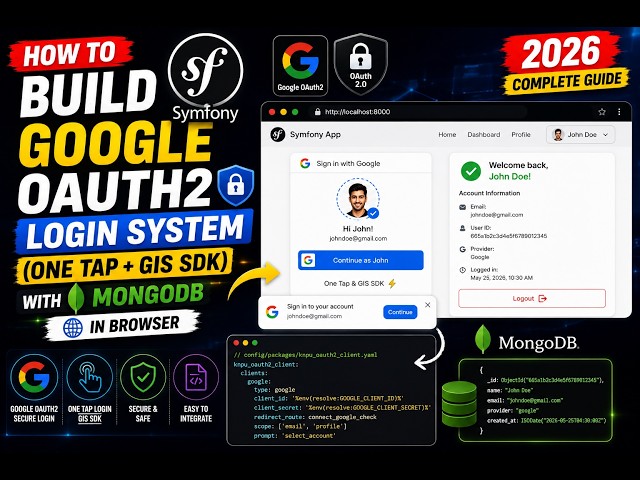 Video thumbnail for How to Build Symfony Google OAuth2 Login System (One Tap + GIS SDK) with MongoDB in Browser