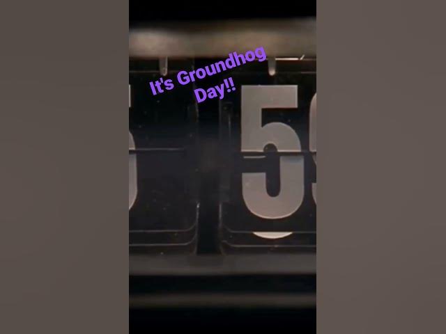 Video thumbnail for It's Groundhog Day