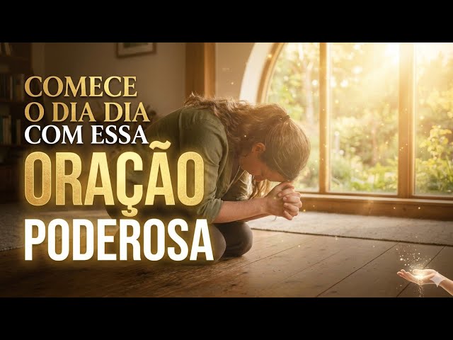Video thumbnail for COMECE O DIA COM ESSA ORAÇÃO PODEROSA