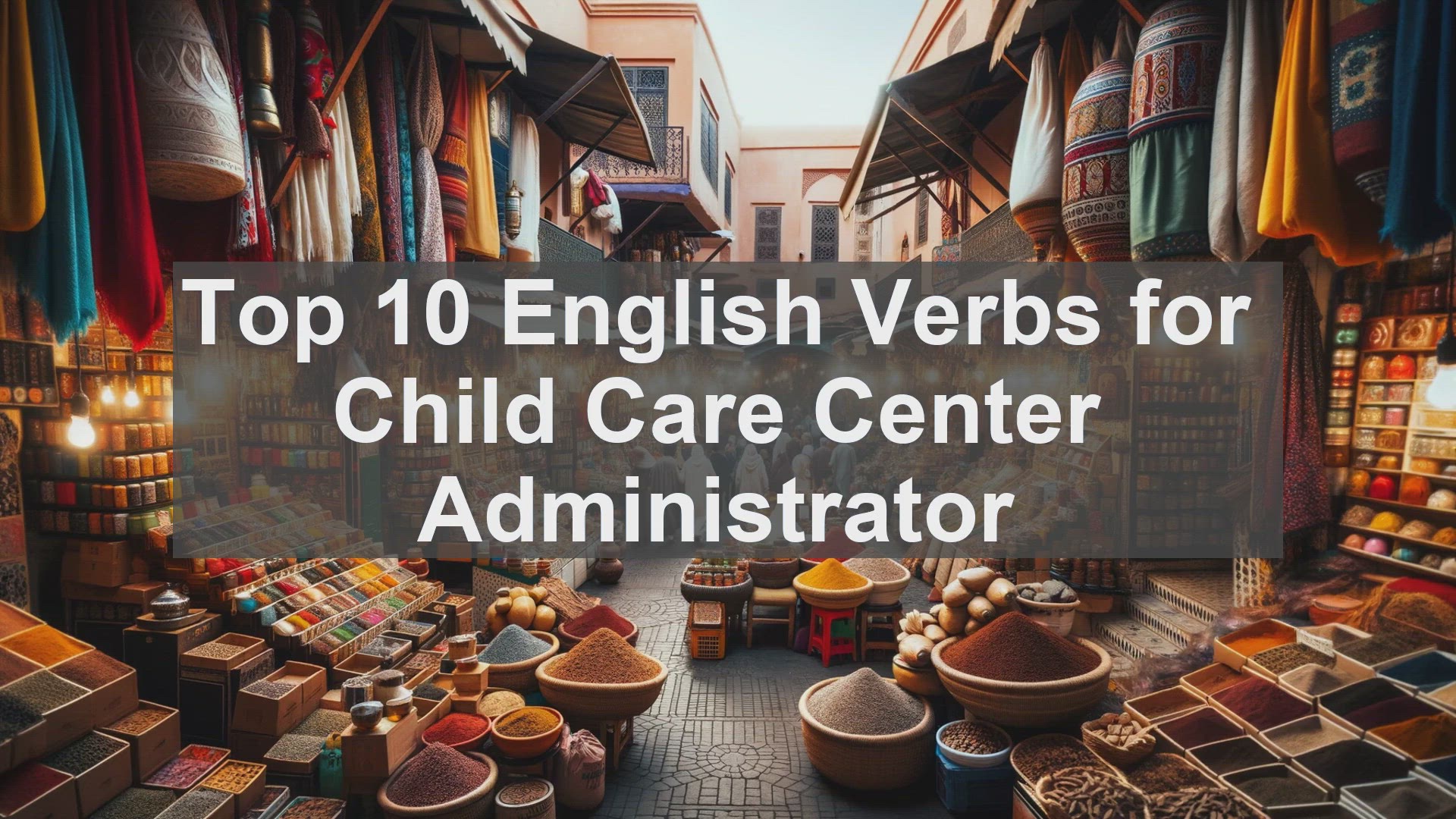 'Video thumbnail for Top 10 English Verbs for Child Care Center Administrator'