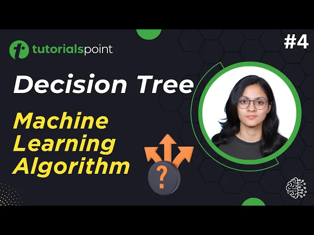 'Video thumbnail for Decision Tree Algorithm | Decision Tree in Machine Learning | Tutorialspoint'
