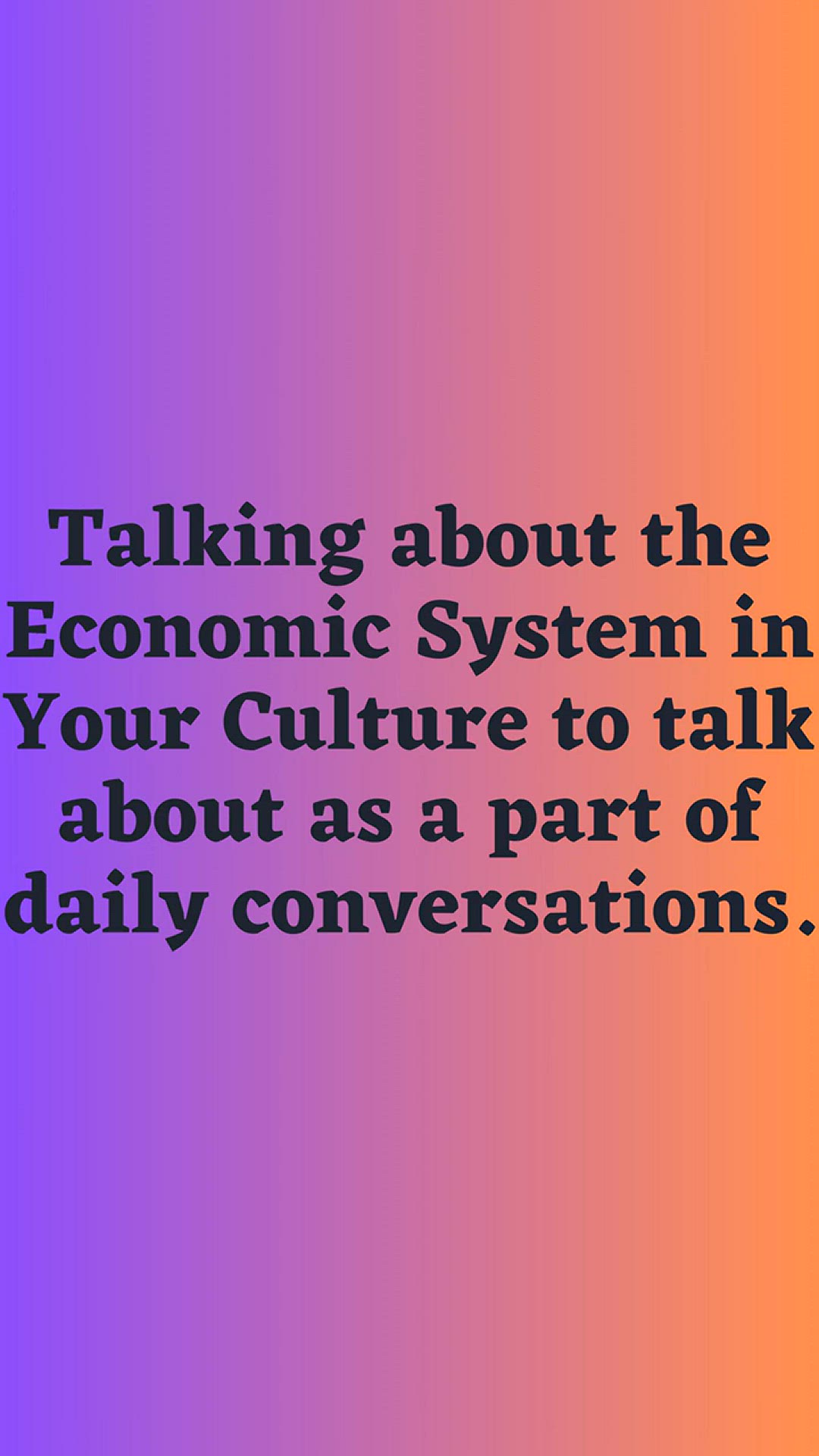 'Video thumbnail for Talking about the Economic System in Your Culture'