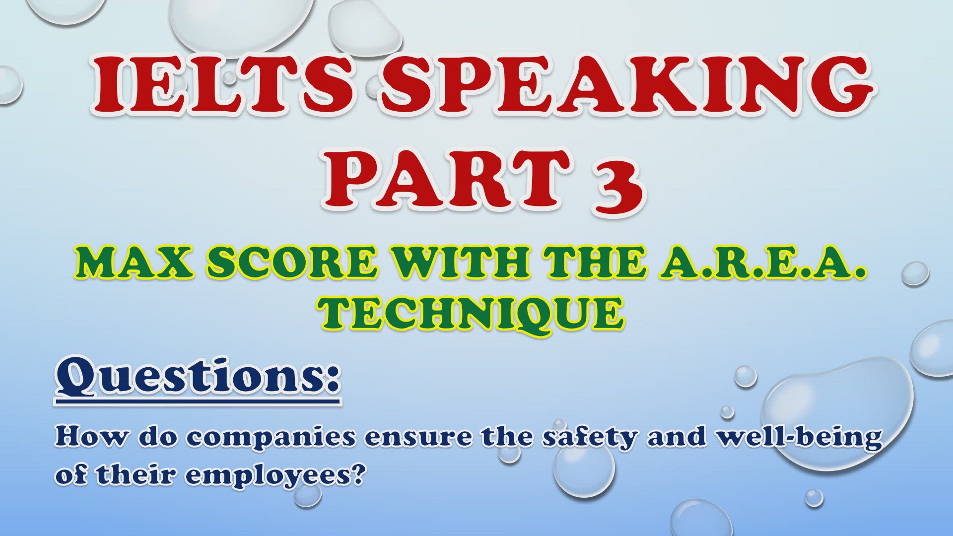 'Video thumbnail for How do companies ensure the safety and well-being of their employees? - IELTS Speaking Part 3'
