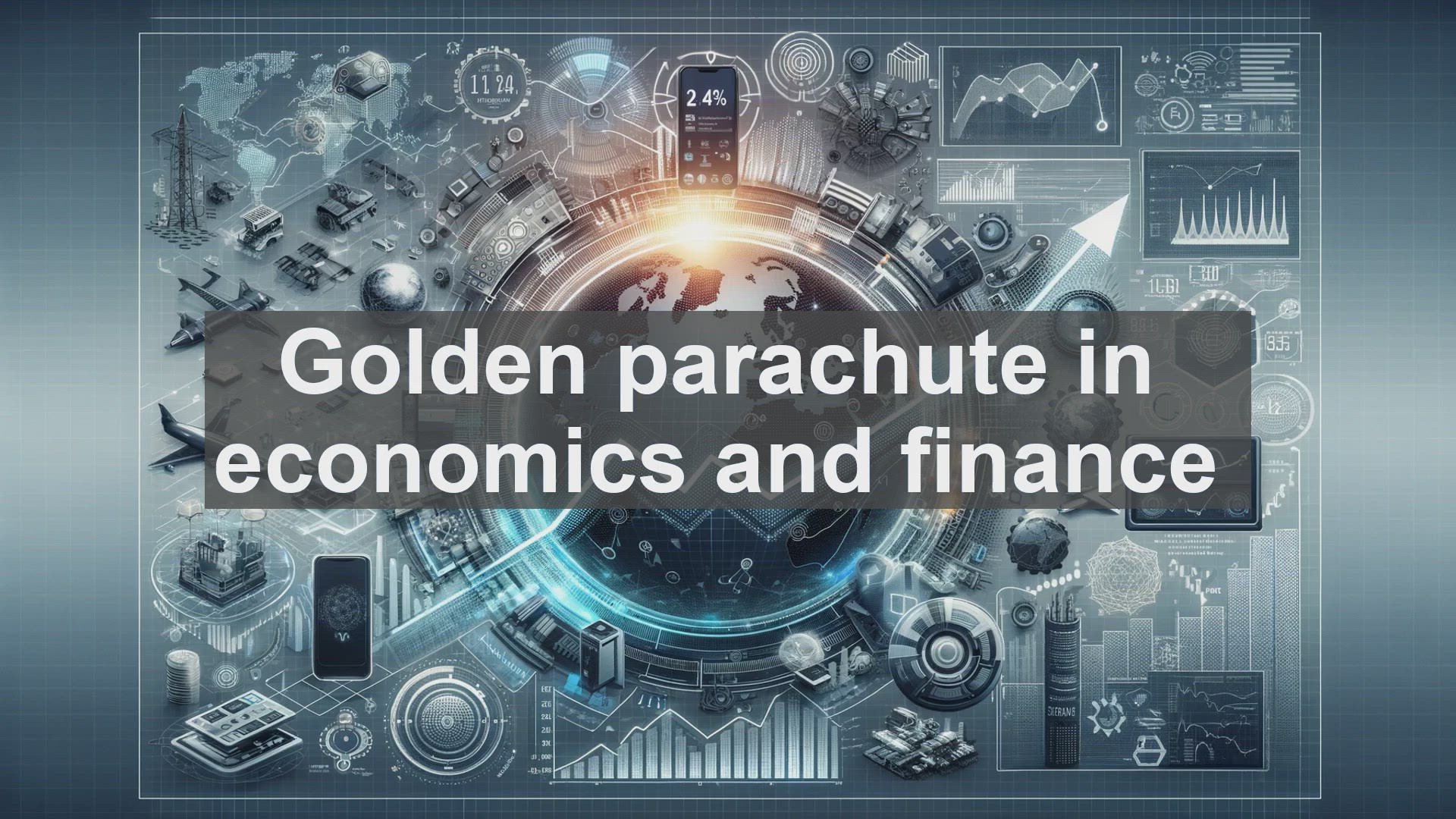 'Video thumbnail for Golden parachute in economics and finance'