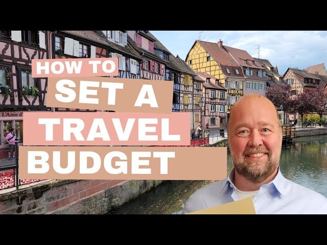 Video thumbnail for How Can You Create a Travel Budget That Actually Works?