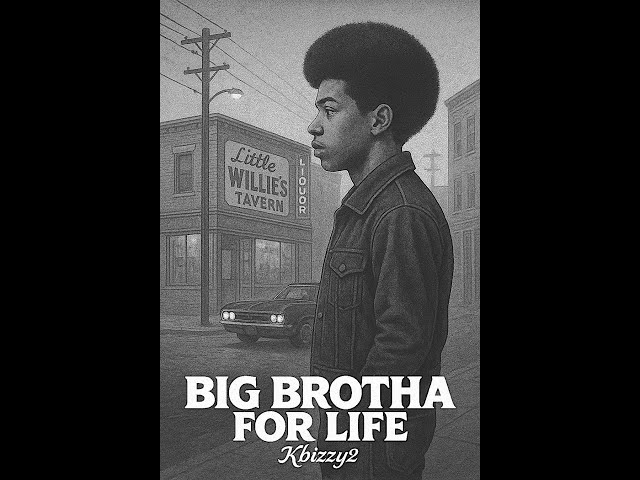 Video thumbnail for Kbizzy2 - Big Brother For Life ver. 1
