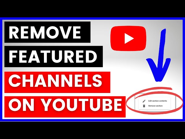 Video thumbnail for How To Remove Featured Channels From Your YouTube Channel? [in 2025]