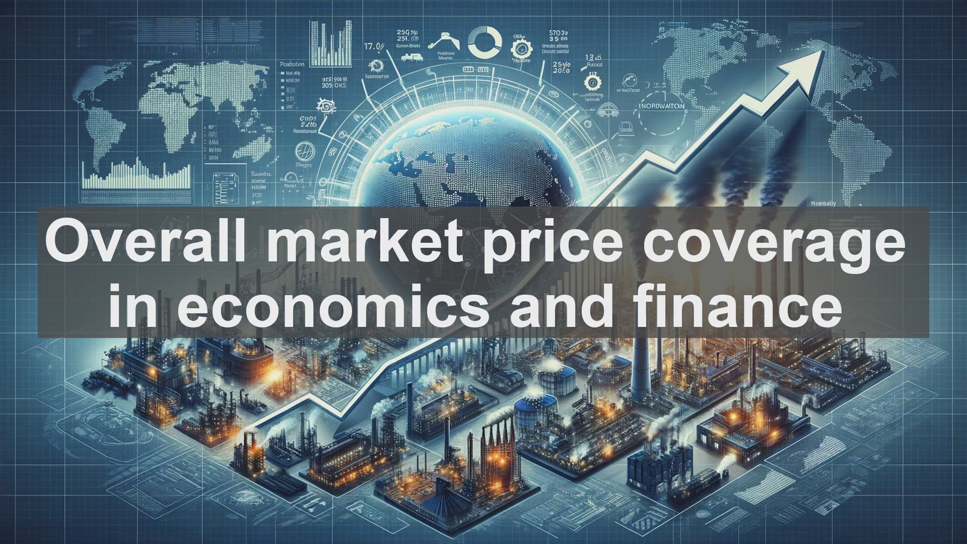 'Video thumbnail for Overall market price coverage in economics and finance'