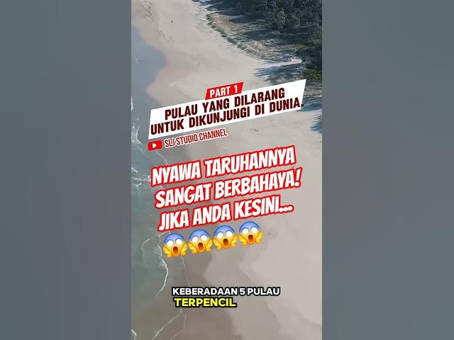 Video thumbnail for PULAU TERLARANG JAUH DARI TEKHNOLOGI DUNIA. #pulauterpencil #restrictedarea #mostdangeroussnake