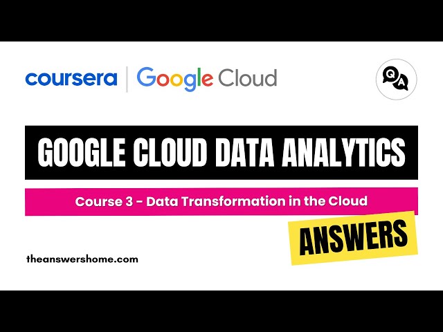 Video thumbnail for Data Transformation in the Cloud Coursera Answers || theanswershome