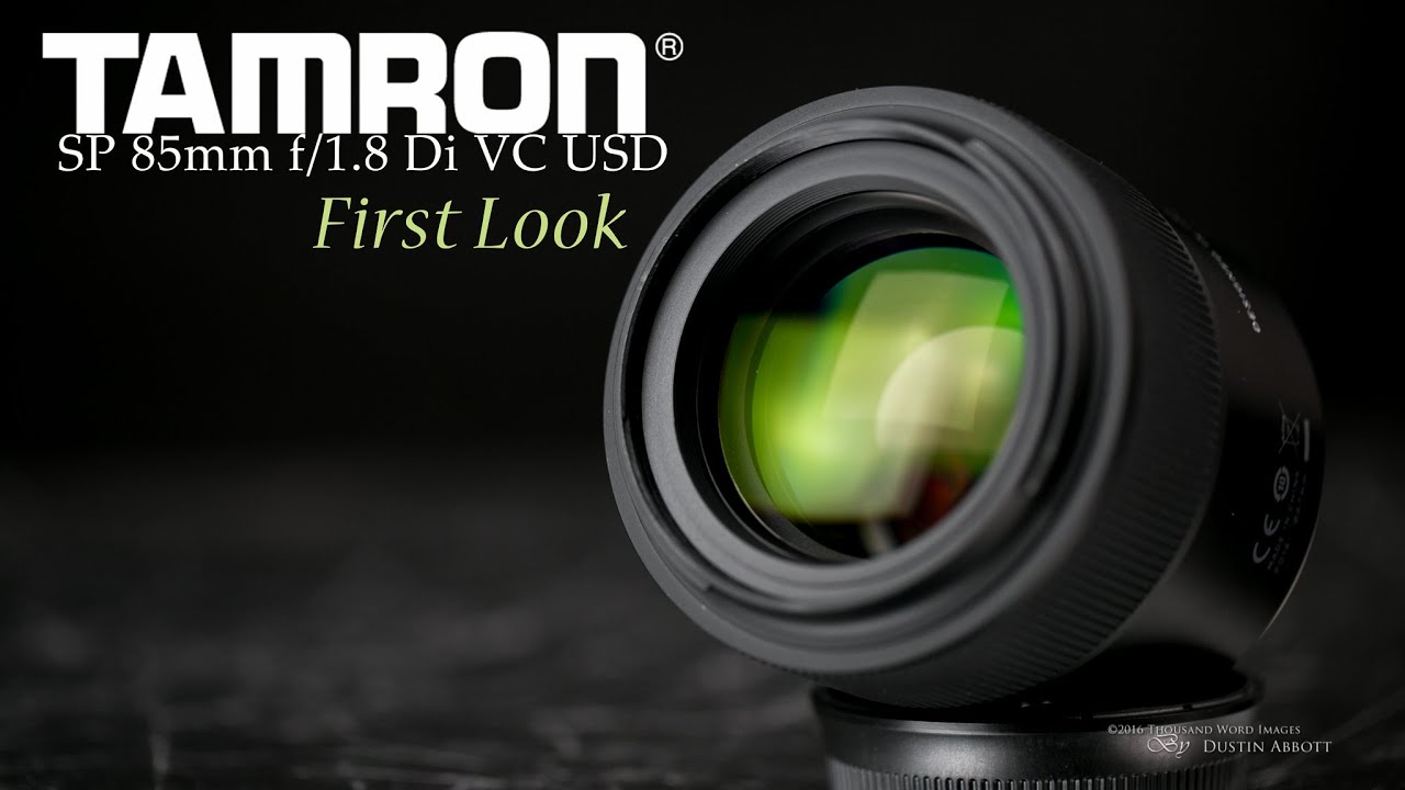 Tamron SP 85mm f/1.8 Di VC USD Review - DustinAbbott.net