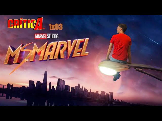 Video thumbnail for ⚡ OPINIÓN MS. MARVEL 1X03⚡