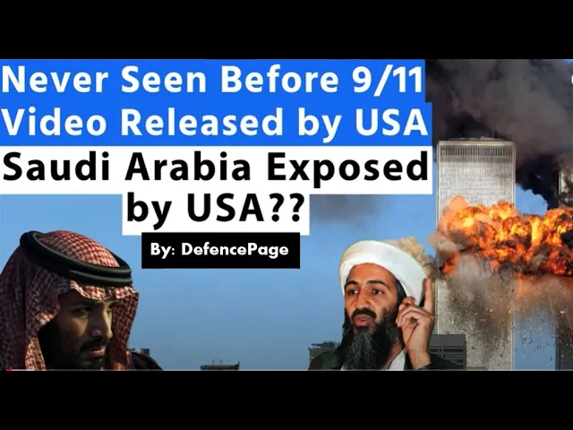Video thumbnail for Unveiling the Pre-9/11 Saudi Agent Video: Saudi Arabia Exposed by USA?