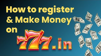 Video thumbnail for 777.in Gaming Platform: How to Register & Make Money on 777.in Gaming Platform #777 #betting #gaming