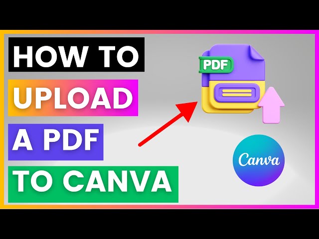Video thumbnail for How To Upload A PDF To Canva [in 2025]