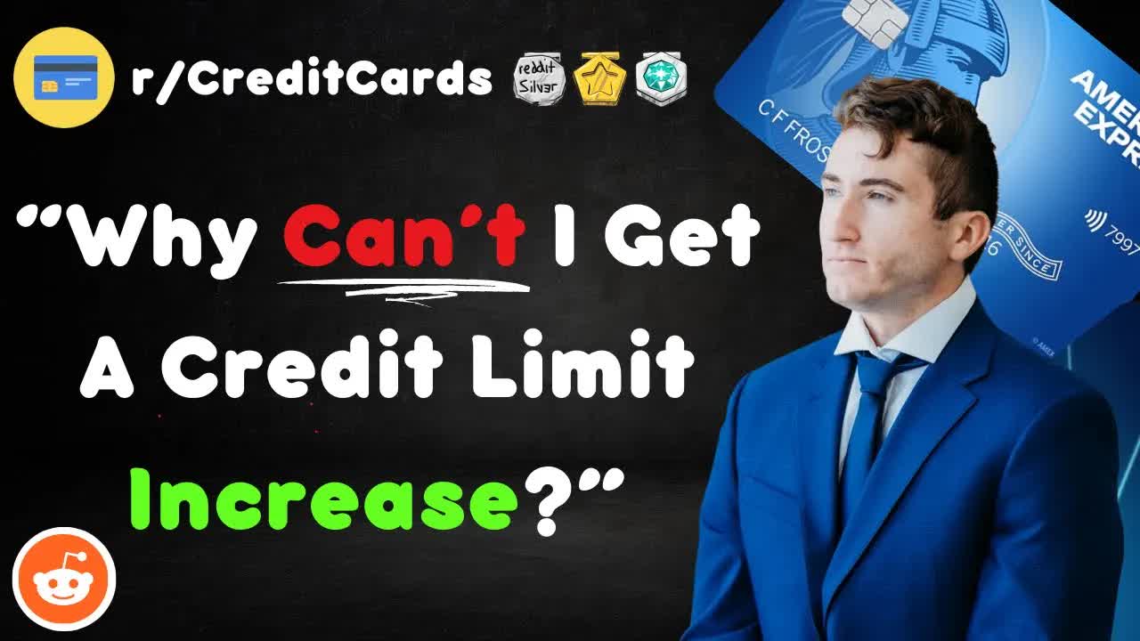 Video thumbnail for Anthony Venture: need a credit limit increase? reddit users seek credit card advice
