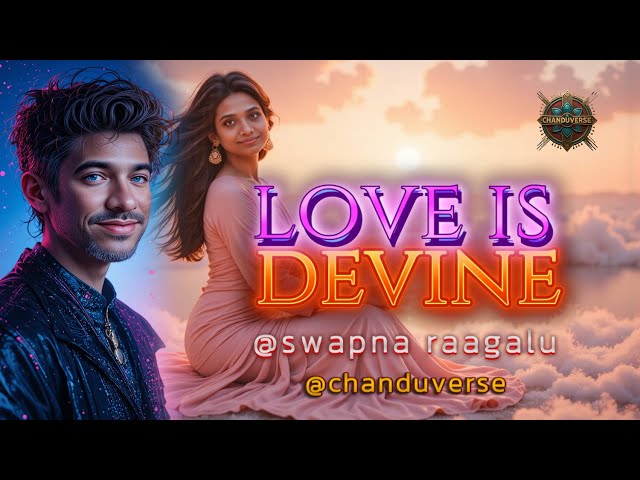 Video thumbnail for ✨ Love is Divine – A Pure Melody of the Heart ✨