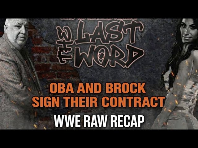 Video thumbnail for Monday Night RAW Reaction - OBA and Brock sign their contract for Mania! #wwe