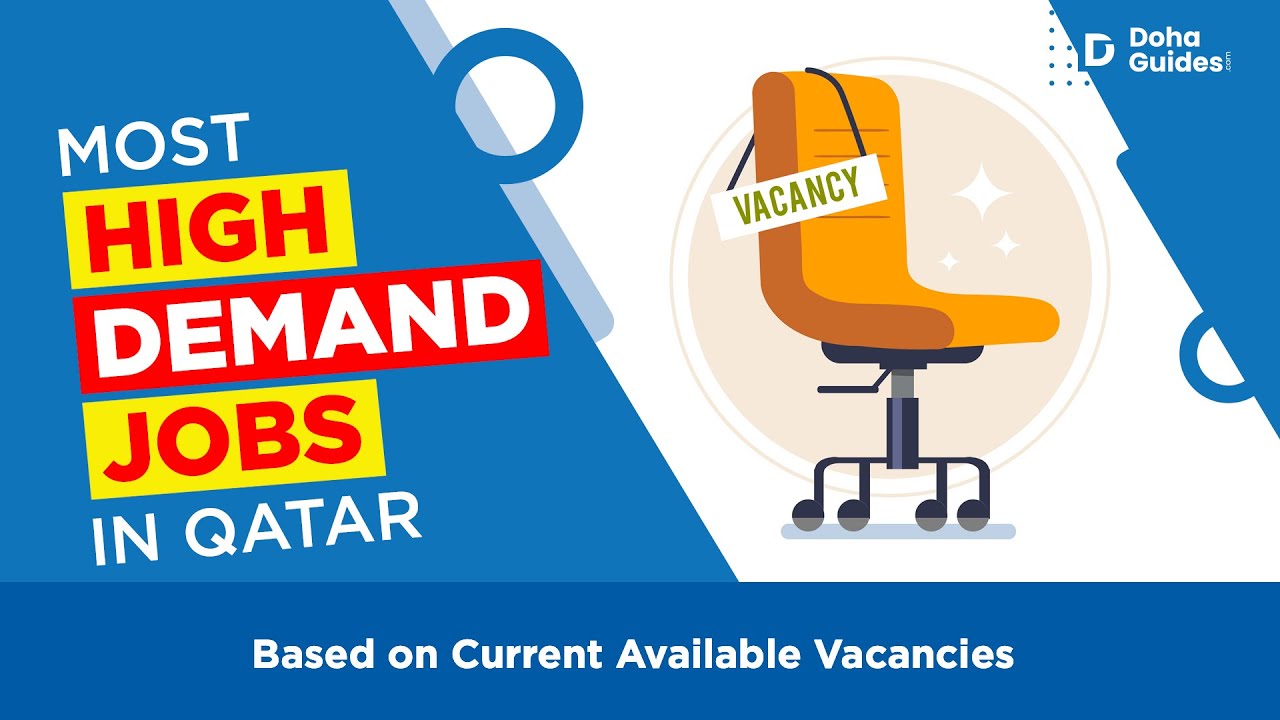 Video thumbnail for Most High Demand Jobs in Qatar: Based On Current Vacancies | DohaGuides.com